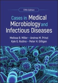Cases in Medical Microbiology and Infectious Diseases, 5th Edition