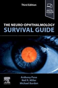 The Neuro-Ophthalmology Survival Guide, 3rd Edition