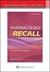 Pharmacology Recall Third edition, International Edition