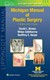 Michigan Manual of Plastic Surgery Third edition