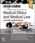 Crash Course Medical Ethics and Medical Law, 1st Edition