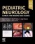 Pediatric Neurology, 1st Edition Clinical and Imaging Case Studies