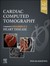Cardiac Computed Tomography, 1st Edition A Companion to Braunwald