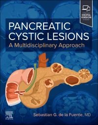 Pancreatic Cystic Lesions: A Multidisciplinary Approach, 1st Edition A Multidisciplinary Approach