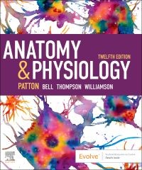 Anatomy & Physiology (includes Brief Atlas and Quick Guide), 12th Edition