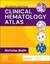Clinical Hematology Atlas, 7th Edition