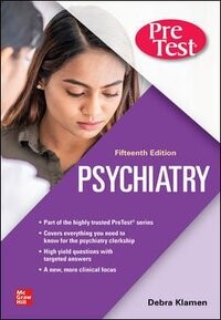 IE Psychiatry Pretest Self-Assessment and Review 15th edition