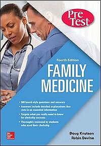 Family Medicine PreTest Self-Assessment And Review, Fourth Edition