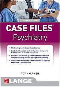 Case Files Psychiatry, Sixth Edition