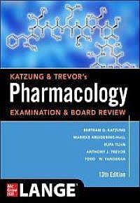 Katzung & Trevor's Pharmacology Examination and Board Review, Thirteenth Edition