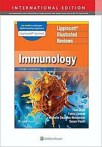 Lippincott Illustrated Reviews: Immunology Third edition, International Edition Lippincott Illustrated Reviews Series
