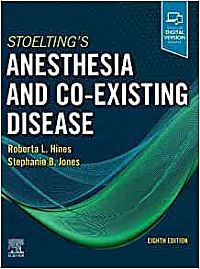 Stoelting's Anesthesia and Co-Existing Disease, 8th Edition By Hines & Jones