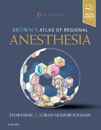 Brown's Atlas of Regional Anesthesia, 6th Edition