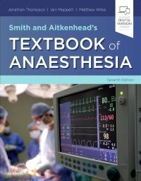 Smith and Aitkenhead's Textbook of Anaesthesia, 7th Edition 
