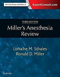 Miller's Anesthesia Review, 3rd Edition 