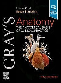 Gray's Anatomy, 42nd Edition The Anatomical Basis of Clinical Practice