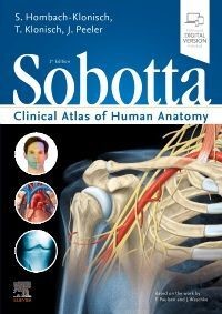 Sobotta Clinical Atlas of Human Anatomy, one volume, English By Hombach-Klonisch, Klonisch & Peeler