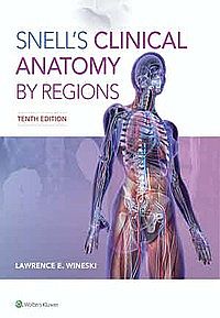 Snell's Clinical Anatomy by Regions Tenth edition