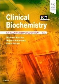 Clinical Biochemistry, 6th Edition An Illustrated Colour Text