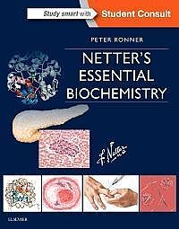 Netter's Essential Biochemistry, 1st Edition