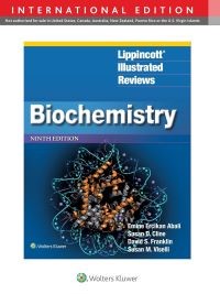 Lippincott® Illustrated Reviews: Biochemistry Ninth, International Edition edition