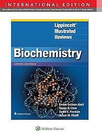 Lippincott® Illustrated Reviews: Biochemistry Ninth, International Edition edition