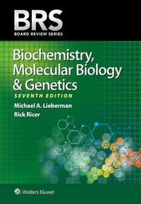 BRS Biochemistry, Molecular Biology, and Genetics Seventh edition Board Review Series