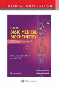 Marks' Basic Medical Biochemistry A Clinical Approach, Fifth edition, International Edition