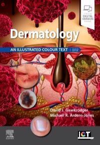 Dermatology, 7th Edition An Illustrated Colour Text