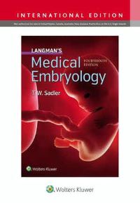 Langman's Medical Embryology Fourteenth edition, International Edition