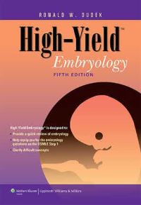 High-Yield Embryology Fifth edition High-Yield Series