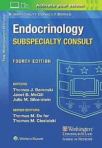 Washington Manual Endocrinology Subspecialty Consult Fourth edition