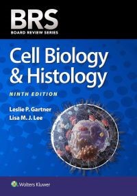 BRS Cell Biology & Histology Ninth edition