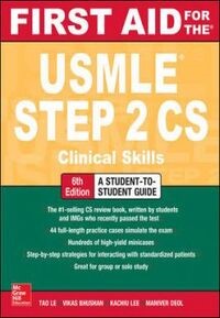 First Aid for the USMLE Step 2 CS, 6TH