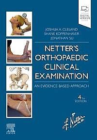 Netter's Orthopaedic Clinical Examination, 4th Edition An Evidence-Based Approach