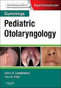 Cummings Pediatric Otolaryngology, 1st Edition