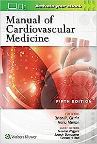  Manual of Cardiovascular Medicine Fifth edition 