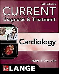Current Diagnosis and Treatment Cardiology,6th Edition