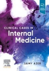 Clinical Cases in Internal Medicine, 1st Edition