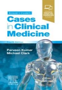 Kumar & Clark's Cases in Clinical Medicine, 4th Edition