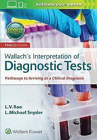 Wallach's Interpretation of Diagnostic Tests Eleventh edition