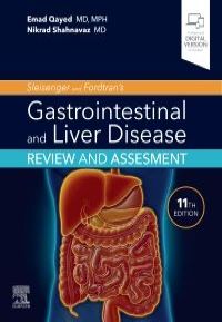 Sleisenger and Fordtran's Gastrointestinal and Liver Disease Review and Assessment, 11th Edition