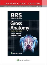 BRS Gross Anatomy Ninth edition, International Edition