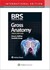 BRS Gross Anatomy Tenth, International Edition edition