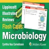 Lippincott Illustrated Reviews Flash Cards: Microbiology Lippincott Illustrated Reviews Series