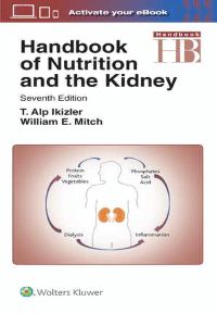 Handbook of Nutrition and the Kidney Seventh edition
