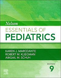 Nelson Essentials of Pediatrics, 9th Edition