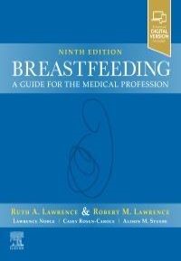 Breastfeeding, 9th Edition A Guide for the Medical Profession