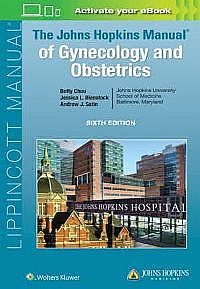 The Johns Hopkins Manual of Gynecology and Obstetrics Sixth edition