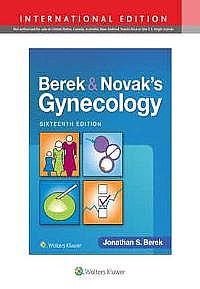 Berek & Novak's Gynecology Sixteenth edition, International Edition